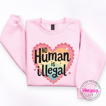 Thick warm social justice crewneck with no human is illegal statement