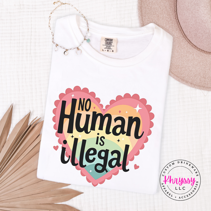 No Human Is Illegal Bold Activism Graphic Tee Statement Shirt