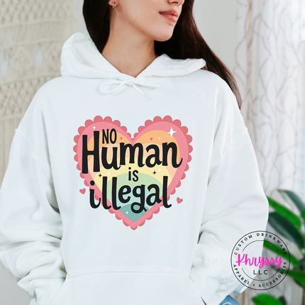 no human is illegal hoodie great as a meaningful activism gift