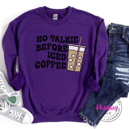 No Talkie Before Iced Coffee Funny Crewneck Sweatshirt | Coffee Gift