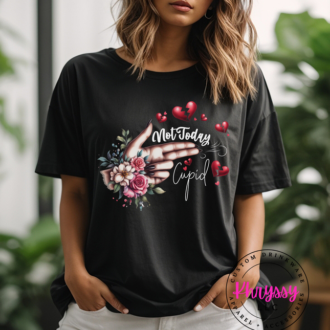 Not Today Cupid Unisex Shirt