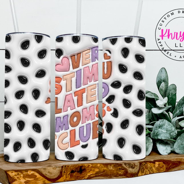 Overstimulated Mom's Club 20oz Tumbler with Straw