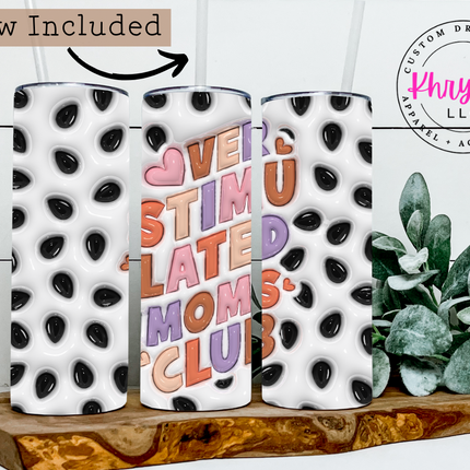 Overstimulated Mom's Club 20oz Tumbler with Straw