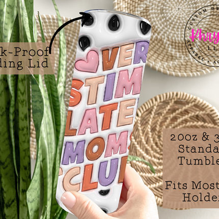 Overstimulated Mom's Club 20oz Tumbler with Straw