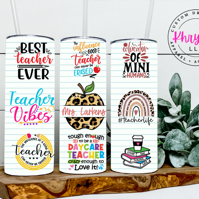 Best Teacher Ever Personalized 20oz Tumbler with Straw