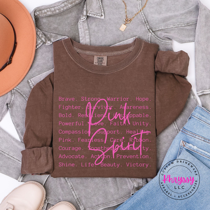 Espresso long sleeve tee with the Pink Spirit survivor word art in white
