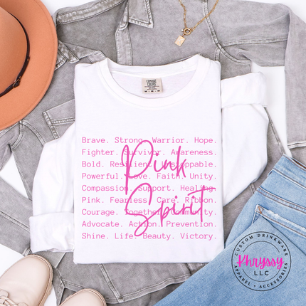 White long sleeve tee with the Pink Spirit survivor word art in pink