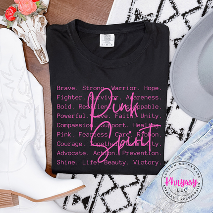 Black tee with the Pink Spirit strength word design in white
