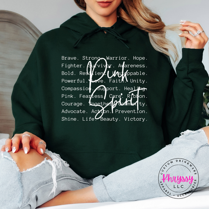 Forest hoodie with the Pink Spirit strength word design in white