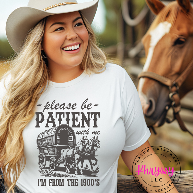 Funny Retro Graphic Tee – “Please Be Patient with Me I’m From the 1900s” | Unisex T-Shirt | 90s Nostalgia Shirt