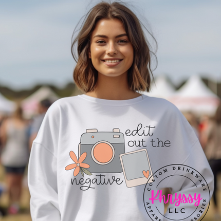 Edit Out The Negative Unisex Shirt