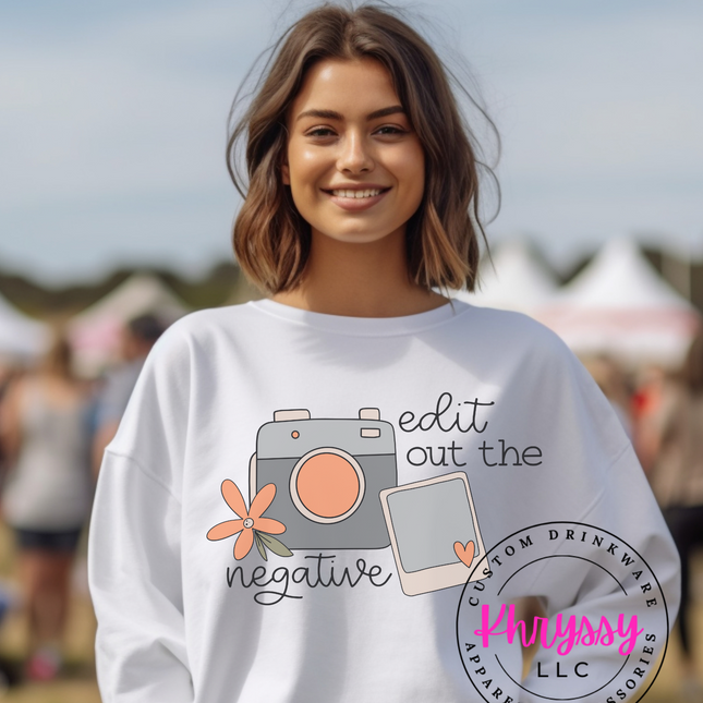 Edit Out The Negative Unisex Shirt