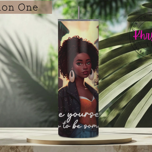 Crowned in Confidence 20oz Tumbler with Straw