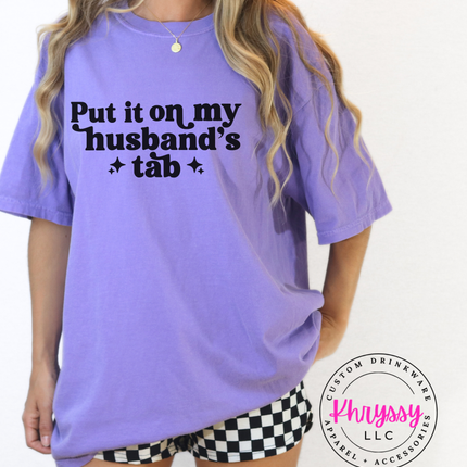 Put It On My Husband's Tab — Funny Wife Shopping Statement