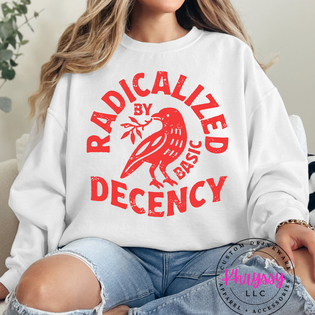 White unisex sweatshirt with Radicalized Decency graphic