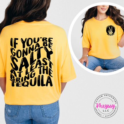 Bring The Tequila Funny Salty Retro Back Print Tee