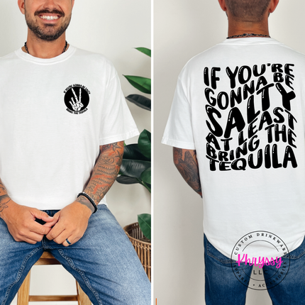 Bring The Tequila Funny Salty Retro Back Print Tee