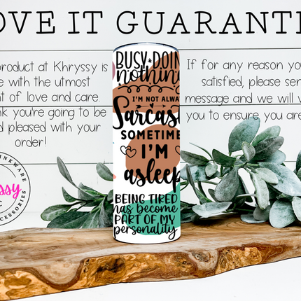 Sassy Sayings 20oz Tumbler with Straw