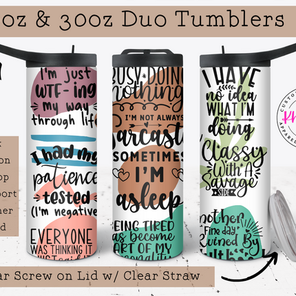 Sassy Sayings 20oz Tumbler with Straw