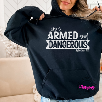 Black hoodie with a white She's Armed and Dangerous Ephesians design.