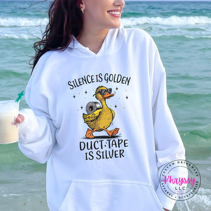 Silence is golden duct tape is silver hoodie great for sarcastic gifting