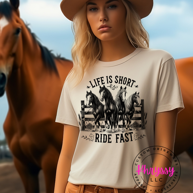 Life is Short Ride Fast Unisex Shirt