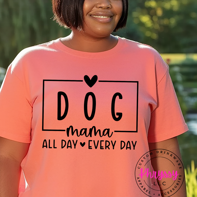 Dog Mama All Day Every Day Unisex Shirt