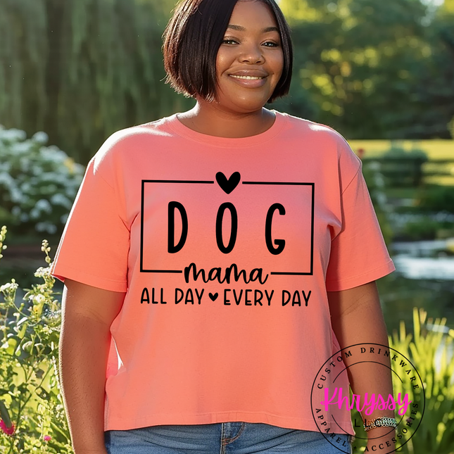 Dog Mama All Day Every Day Unisex Shirt