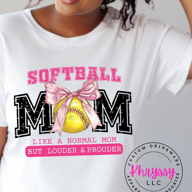 Coquette Softball Mom: Like a Normal Mom But Louder and Prouder Unisex Shirt