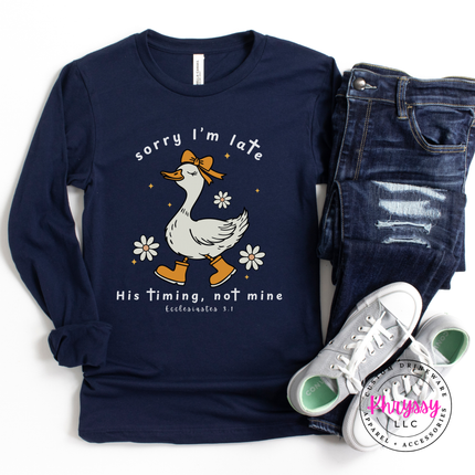 Navy long sleeve tee with a white Sorry I'm Late His Timing goose print.