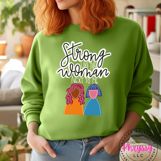 Strong As The Woman Next To Me Unisex Shirt