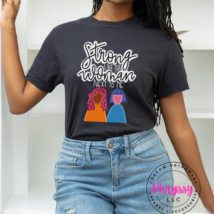 Strong Woman Next To Me — Empowering Script Statement