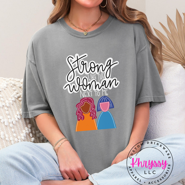 Strong Woman Next To Me — Empowering Script Statement