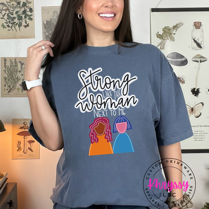 Strong Woman Next To Me — Empowering Script Statement