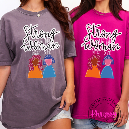 Strong Woman Next To Me — Empowering Script Statement