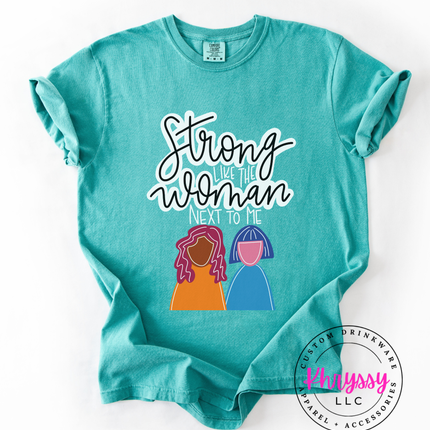 Strong Woman Next To Me — Empowering Script Statement