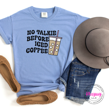 No Talkie Before Iced Coffee Funny Women's Tee