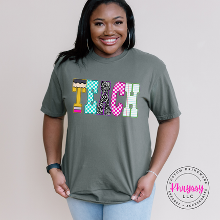 Teach Colorful Graphic Tee for Teachers Who Love What They Do
