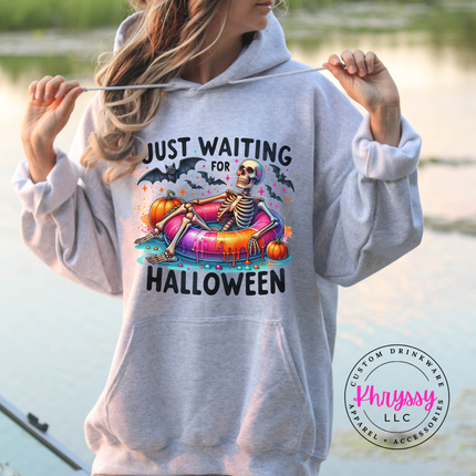 Just Waiting for Halloween Skeleton Hoodie | Spooky Season Gift