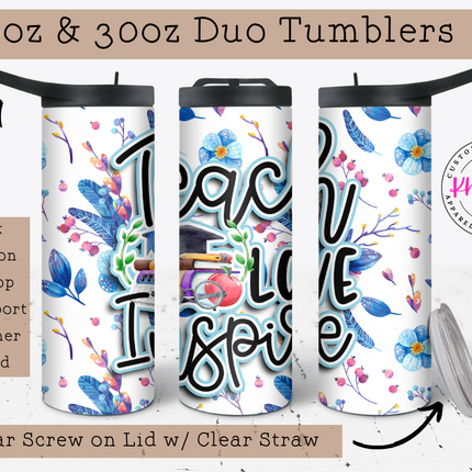 Teach - Love - Inspire 20oz Tumbler with Straw
