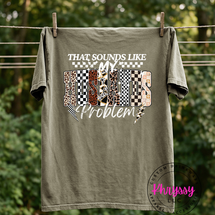 That Sounds Like My Husbands Problem — Checkered Leopard Funny Statement