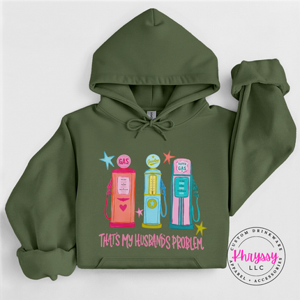 That's My Husband's Problem Retro Gas Pump Funny Wife Hoodie