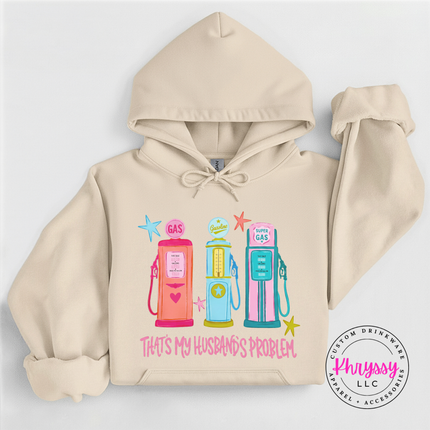That's My Husband's Problem Retro Gas Pump Funny Wife Hoodie