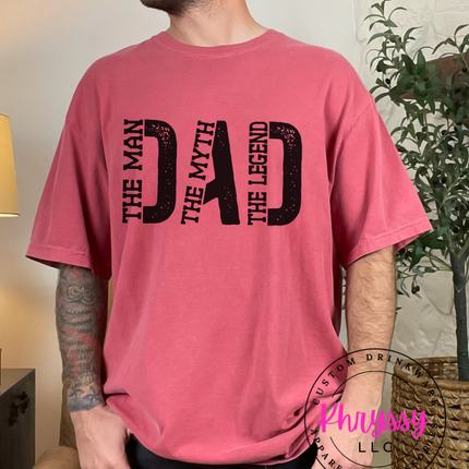 Dad: The Man, The Myth, The Legend Unisex Shirt