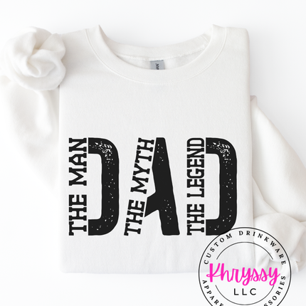 Dad: The Man, The Myth, The Legend Unisex Shirt