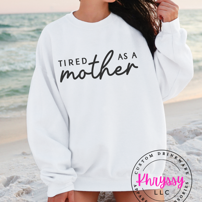 Tired As A Mother Script Statement