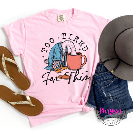 Too Tired for This Duck Coffee Funny Women's Tee | Exhausted Gift