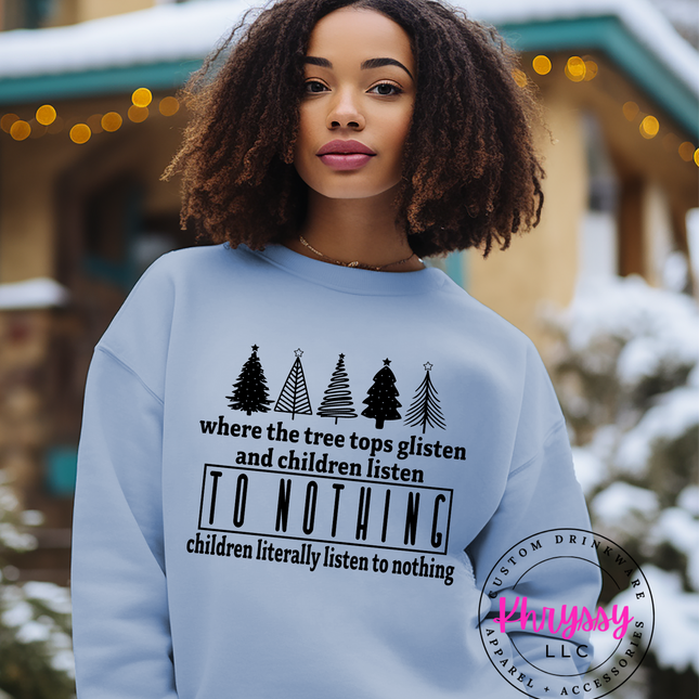 Tree Tops Glisten and Children Listen to Nothing Unisex Shirt