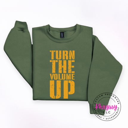 Turn the Volume Up Bold Music Crewneck Sweatshirt | Statement Gift