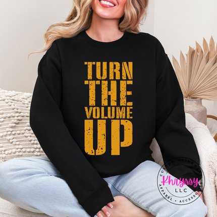Turn the Volume Up Bold Music Crewneck Sweatshirt | Statement Gift
